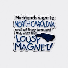 Rubber Magnet - North Carolina Lousy Magnet Rubber Magnet - North Carolina Lousy Magnet